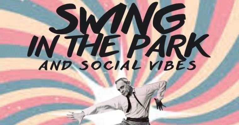 Swing in the Park! And Social Vibes